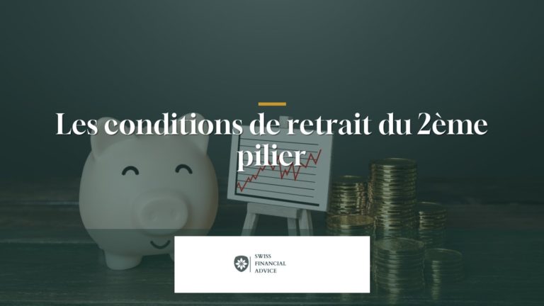 Les conditions de retrait du 2ème pilier