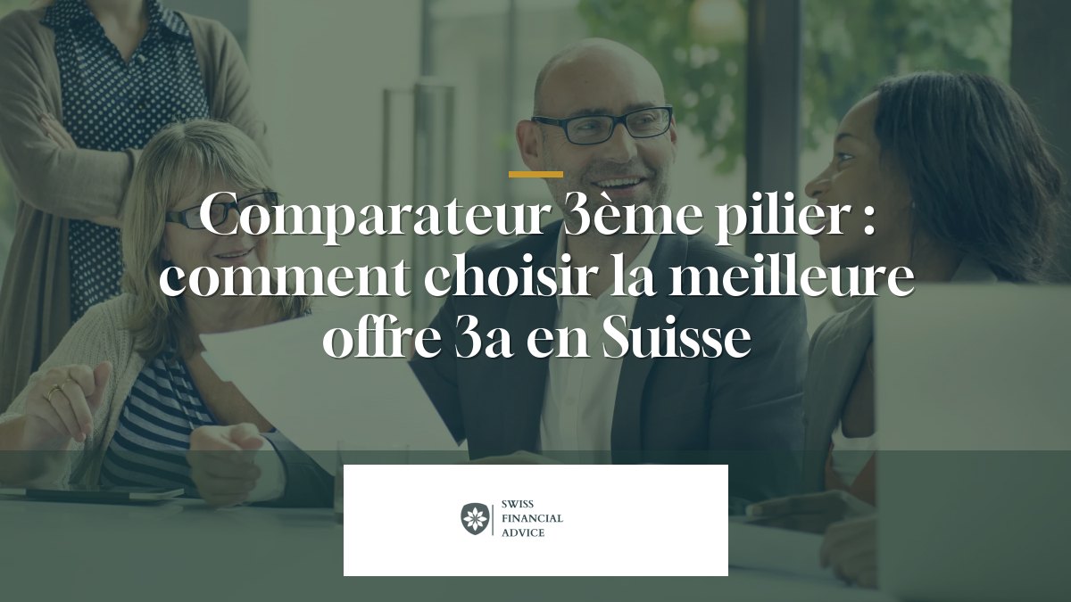 Comparateur 3e pilier 2026 : comparez les offres 3a