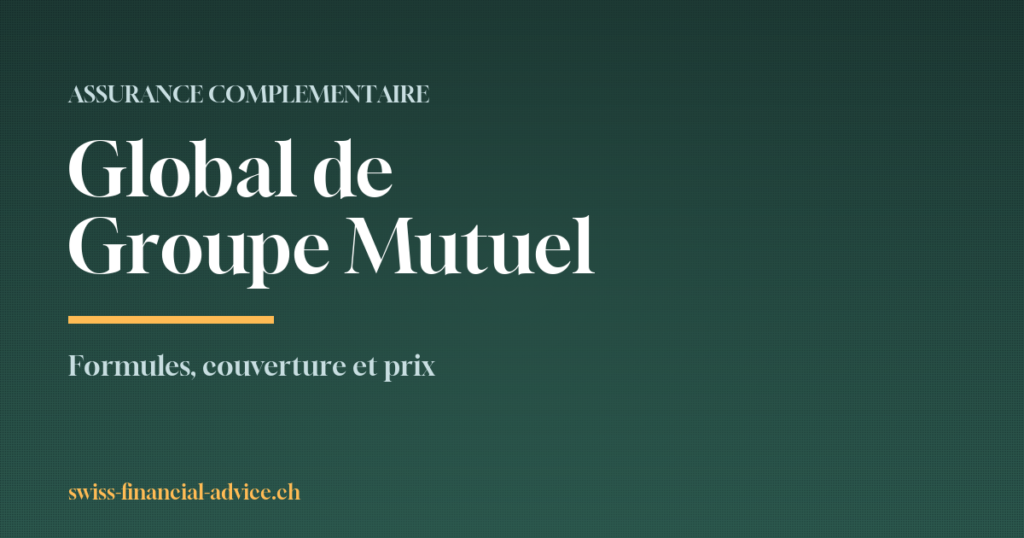Dark green marketing banner advertising Groupe Mutuel with headline 'Global de Groupe Mutuel' and subheading 'Formules, couverture et prix', site 'swiss-financial-advice.ch'