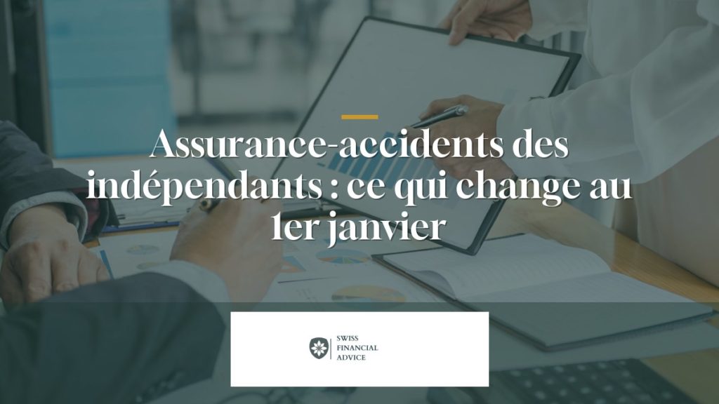 Assurance-accidents des indépendants : ce qui change au 1er janvier 2027